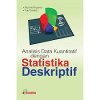 Image of Analisis Data Kuantitatif dengan Statistika Deskriptif